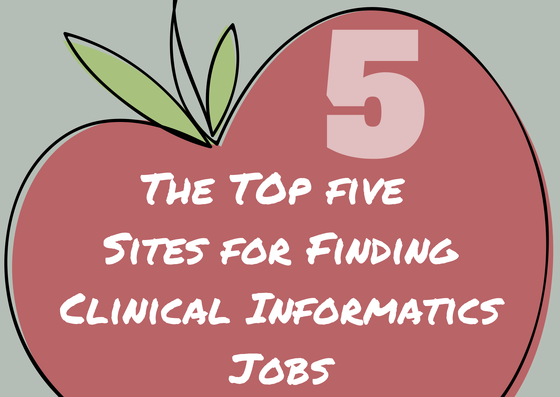 top_five_clinical_informatics_job_search_sites