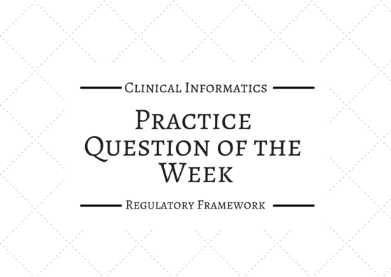practice question regulatory framework